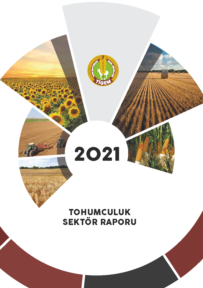 TİGEM TOHUMCULUK SEKTÖR RAPORU 2021