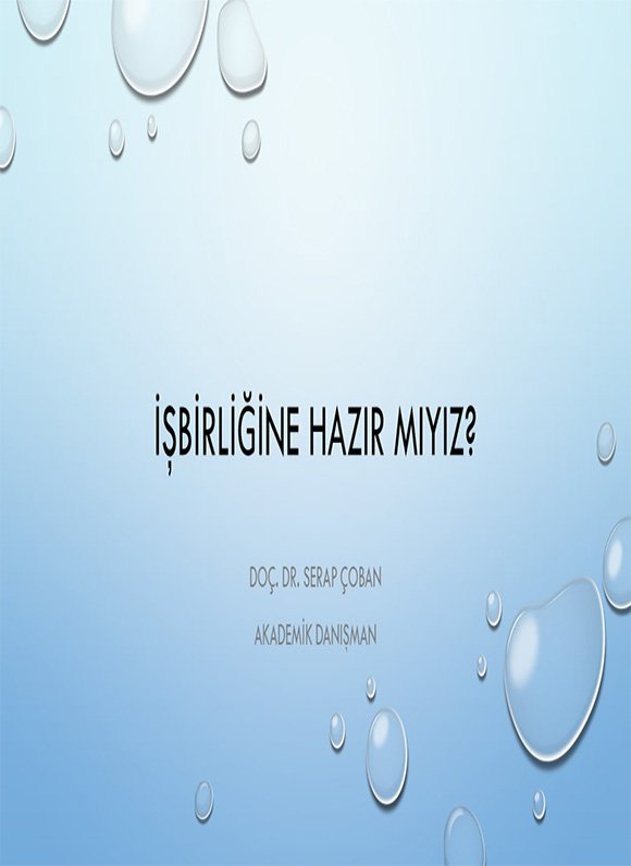 İŞ BİRLİĞİNE HAZIR MIYIZ ? DOÇ.DR.SERAP ÇOBAN TOBB AKADEMİK DANIŞMAN