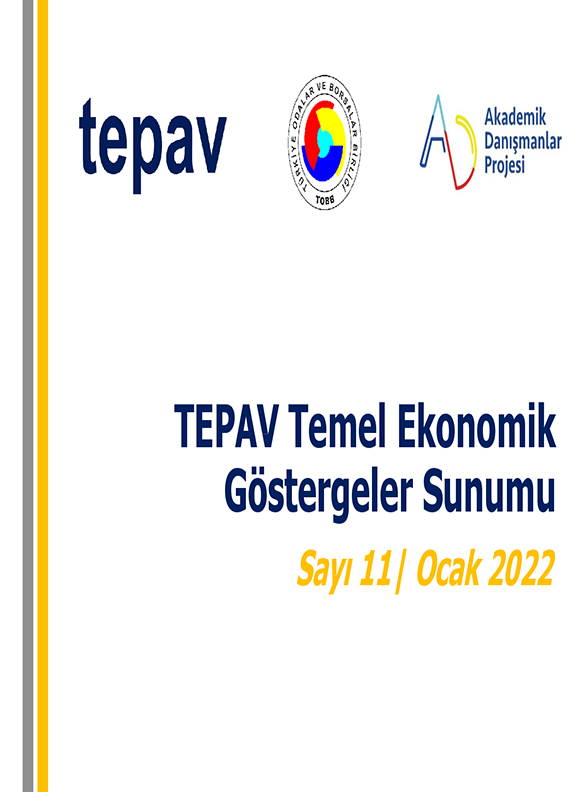 TEPAV EKONOMİK GÖSTERGELER RAPORU OCAK 2022